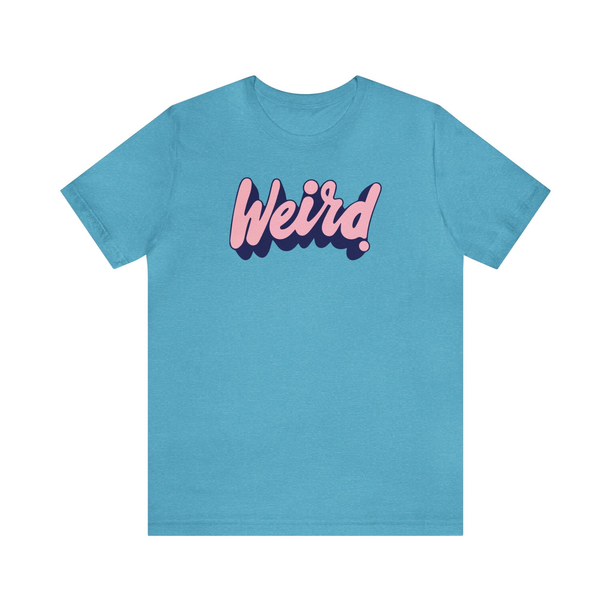 Weird T - Shirt | Bumblebird