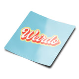 Weirdo Sticker